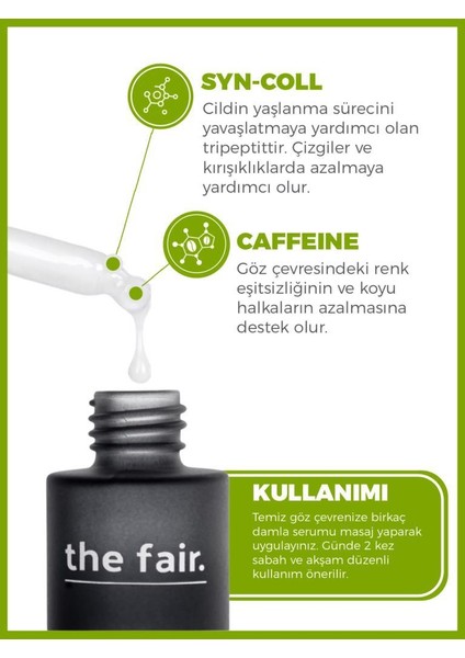 the fair. Peptit İçerikli Cilt ve Göz Çevresi Bakım Seti