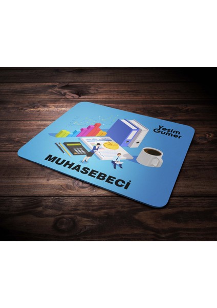 Kişiye Özel Muhasebeci Tasarımlı Mouse Pad