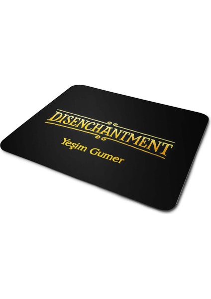 Kişiye Özel Disenchantment Logo Tasarım Mouse Pad