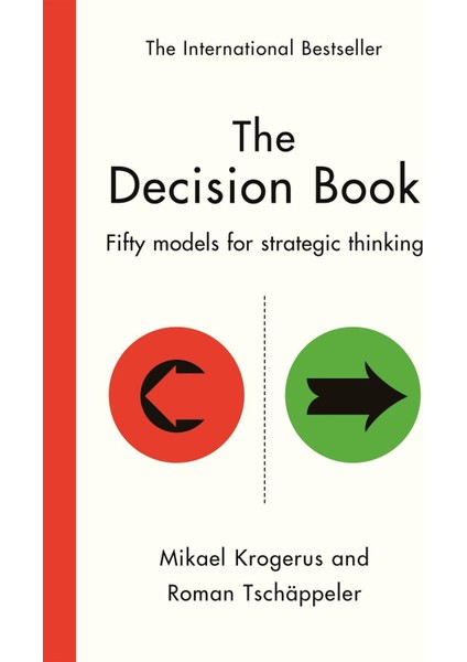 The Decision Book Fifty Models For Strategic Thinking