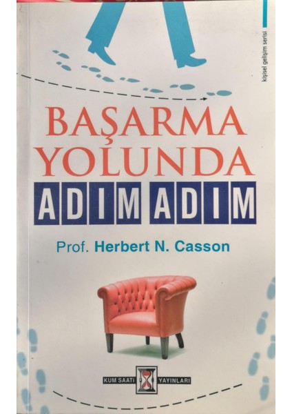Başarma Yolunda Adım Adım - Herbert N. Casson