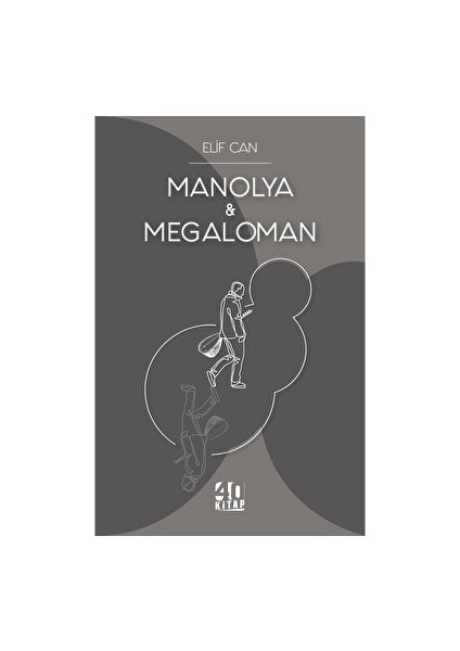 Manolya & Megaloman - Elif Can