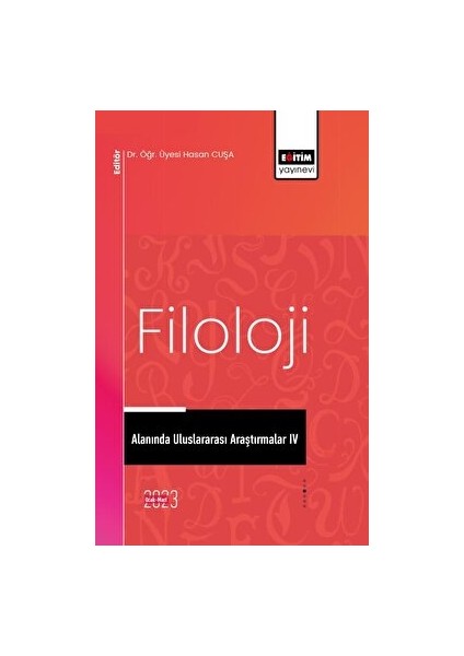 Filoloji Alanında Uluslararası Araştırmalar Iv