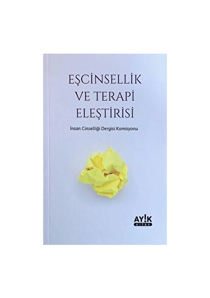 Eşcinsellik ve Terapi Eleştirisi