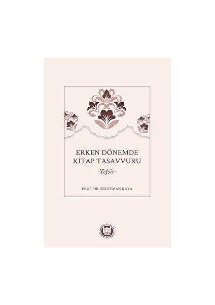 Erken Dönemde Kitap Tasavvuru