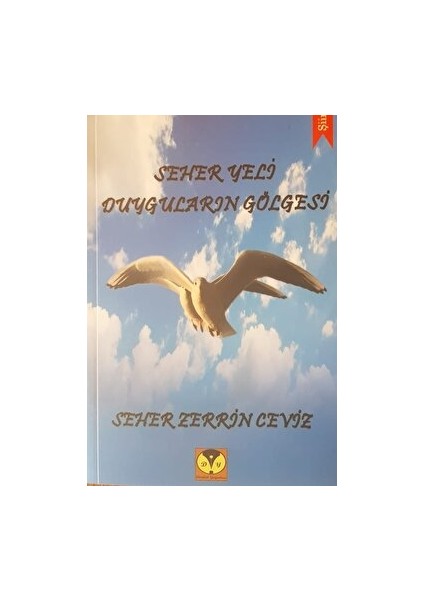 Seher Yeli Duyguların Ötesi - Seher Zerrin Ceviz