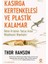 Kasırga Kertenkelesi ve Plastik Kalamar 1