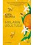 Arıların Uğultusu - Sofia Segovia 1