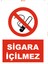 Sigara Içilmez Uyarı Ikaz Tabelası 2