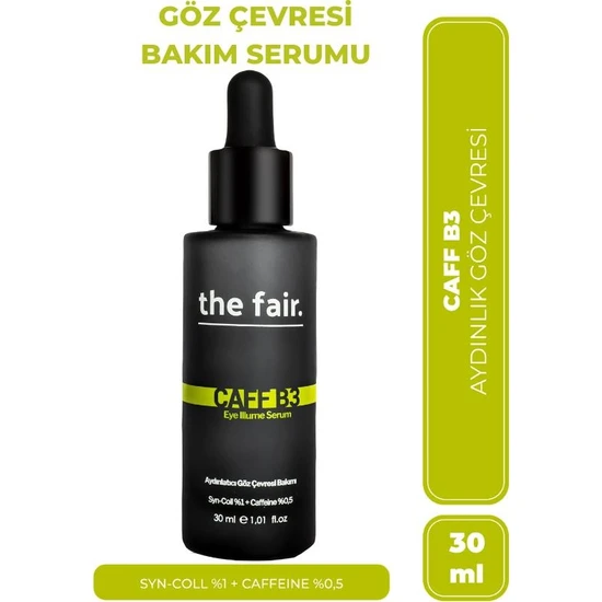 the fair. Caff-B3 Eye Illume Serum 30 ml