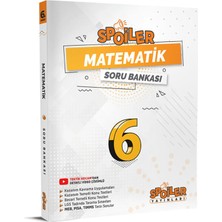 Spoiler Yayınları Spoiler Yayınları 6. Sınıf Matematik Soru Bankası Yeni