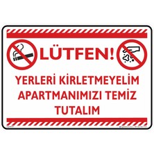 İsg Tabelam 25x35cm/kompozit/Lütfen Yerleri Kirletmeyelim Apartmanımızı Temiz Tutalım