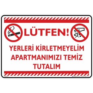 İsg Tabelam 25x35cm/dekota/Lütfen Yerleri Kirletmeyelim Apartmanımızı Temiz Tutalım