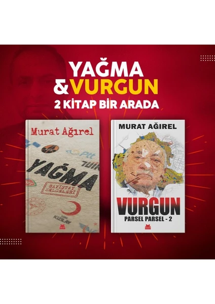 Yağma ve Vurgun - Murat Ağırel 2 Kitap Bir Arada - Murat Ağırel