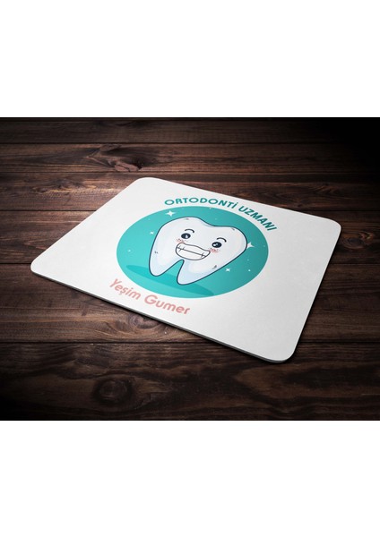 Kişiye Özel Ortodonti Uzmanı Tasarımlı Mouse Pad