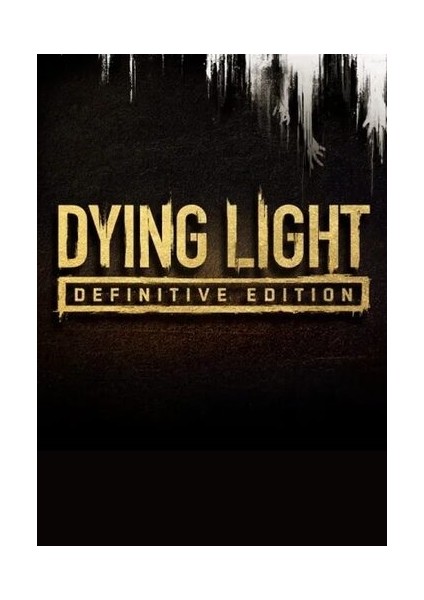 Dying Light: Definitive Edition - Steam Pc/Mac Oyun