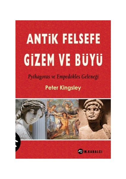 Antik Felsefe, Gizem ve Büyü