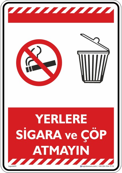 Yerlere Sigara ve Çöp Atmayın