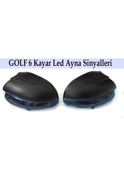 Golf 6 Kayar LED Ayna Sinyalleri