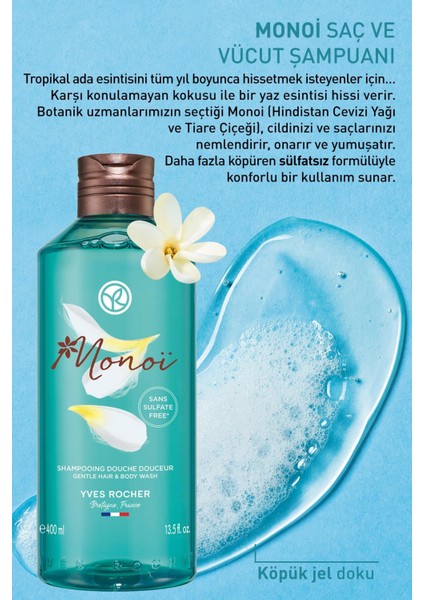 Monoi Saç ve Vücut Şampuanı 400 ml