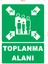 Toplanma Alanı Uyarı Ikaz Tabelası 2