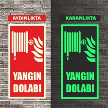 Gala Tabela Fosforlu Yangın Dolabı Uyarı İkaz Tabelası