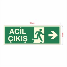 Galatabela 10X30 Fosforlu Acil Çıkış Uyarı Ikaz Tabelası