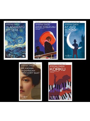 Korku - Ay Işığı Sokağı - Bir Kadının Yaşamından Yirmi Dört Saat - Amok Koşucusu - Olağanüstü Bir Gece - Stefan Zweig