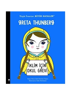 Küçük Insanlar Büyük Hayaller - Greta Thunberg