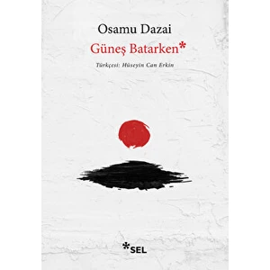 Güneş Batarken - Osamu Dazai