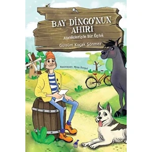 Bay Dingo'nun Ahırı - Gülsüm Koçak Sönmez