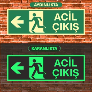 10X30 Fosforlu Acil Çıkış Uyarı Ikaz Tabelası