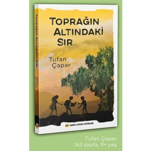 Toprağın Altındaki Sır - Tufan Çapar
