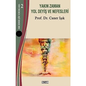 Yakın Zaman Yol Deyiş ve Nefesleri - Caner Işık