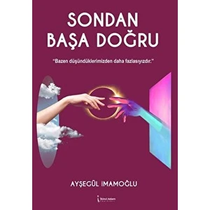 Sondan Başa Doğru  - Ayşegül İmamoğlu