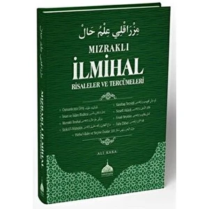Mızraklı Ilmihal Risaleler ve Tercümeleri - İsmail Fakirullah