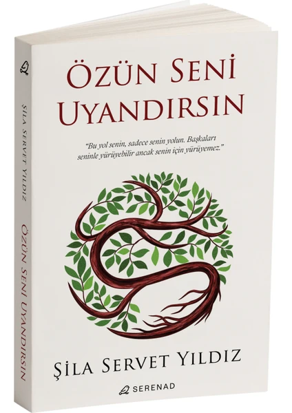 Özün Seni Uyandırsın - Şila Servet Yıldız