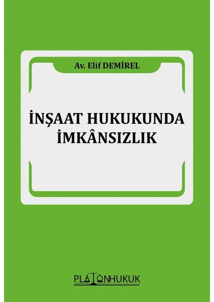 Inşaat Hukukunda Imkansızlık