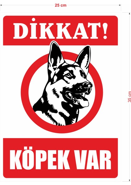 Dikkat! Köpek Var Uyarı Ikaz Tabelası