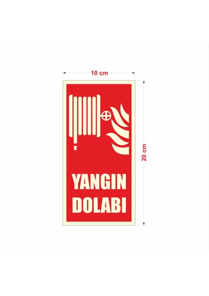 Gala Tabela Fosforlu Yangın Dolabı Uyarı İkaz Tabelası