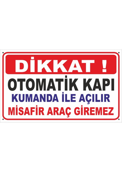 Uyarı Yönlendirme Levhaları "dikkat Otomatik Kapı" Metal 30*50CM