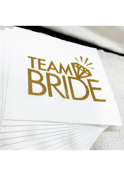 Team Brıde Peçete Beyaz Üstü Gold Varaklı Yaldızlı Peçete Bride To Be Bekarlığa Veda fiyatları