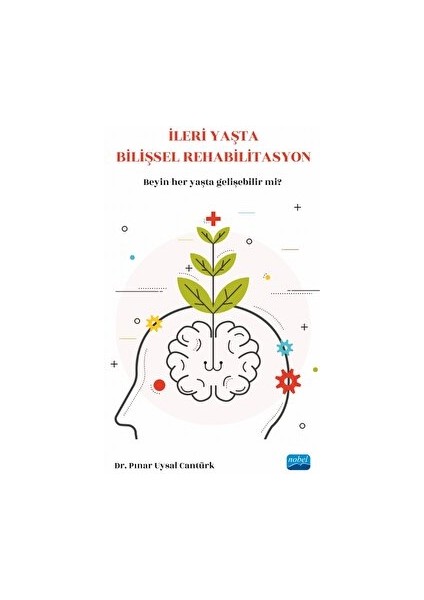 Ileri Yaşta Bilişsel Rehabilitasyon