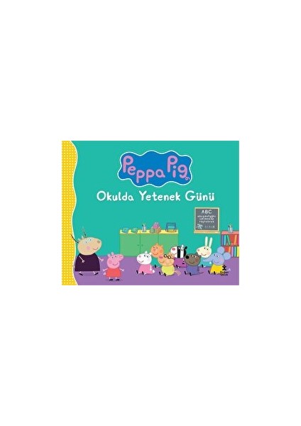 Peppa Pig - Okulda Yetenek Günü - Kolektif