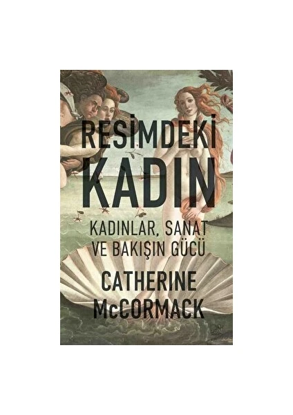 Resimdeki Kadın - Catherine McCormack