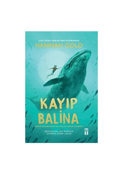 Kayıp Balina (Fleksi Cilt) - Hannah Gold