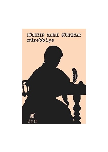 Mürebbiye - Hüseyin Rahmi Gürpınar