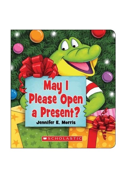 May I Please Open A Present?
