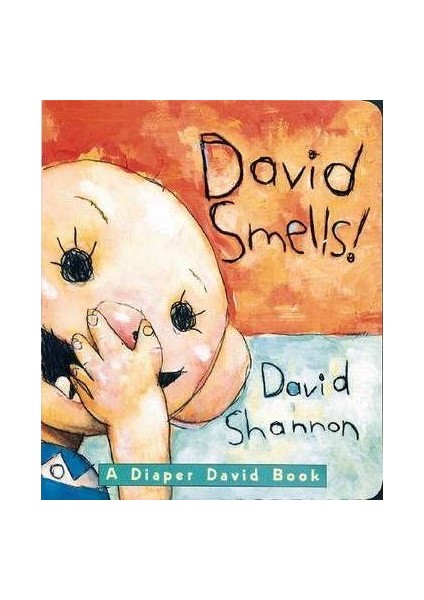 David Smells! A Diaper David Book