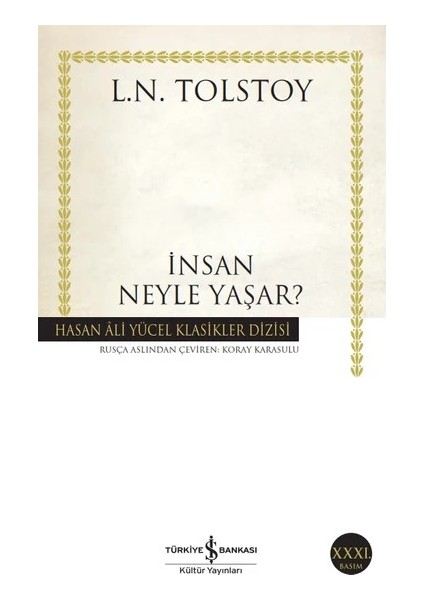 İnsan Ne İle Yaşar - İki Şehrin Hikayesi - Oblomov - Bir İdam Mahkumunun Son Günü fırsatları